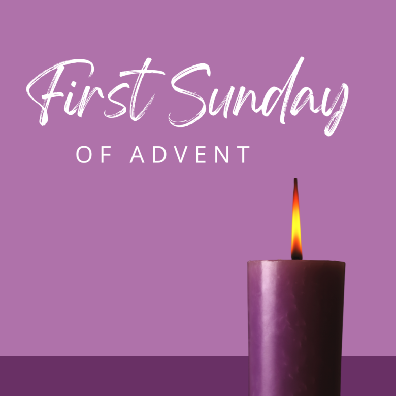 First Sunday of Advent, December 1st